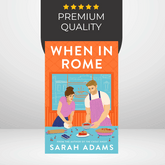 When in Rome by Sarah Adams